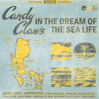 Purchase Candy Claws - In The Dream Of The Sea Life