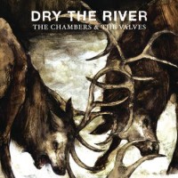 Purchase Dry The River - The Chambers & The Valves (EP)
