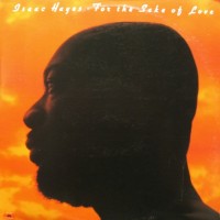 Purchase Isaac Hayes - For The Sake Of Love (Vinyl)