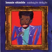 Purchase Lonnie Shields - Midnight Delight