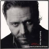 Purchase Russell Crowe - Other Ways Of Speaking (With 30 Odd Foot Of Grunts)