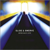 Purchase Glide - Bring Back Love (With Swerve)