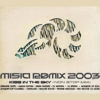 Purchase Misia - 2003 Misia Remix 2003 Kiss In The Sky -Non Stop Mix- CD2