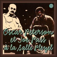 Purchase Oscar Peterson - Oscar Peterson Et Joe Pass A La Salle Pleyel (Remastered 1997) CD1