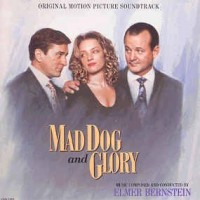 Purchase Elmer Bernstein - Mad Dog And Glory