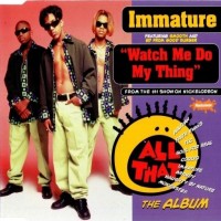 Purchase IMX (Immature) - Watch Me Do My Thing (CDS)