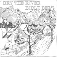 Purchase Dry The River - Bible Belt (EP)