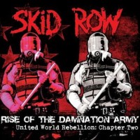 Purchase Skid Row - Rise Of The Damnation Army - United World Rebellion: Chapter Two (EP)
