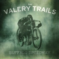 Purchase The Valery Trails - Buffalo Speedway