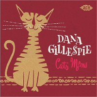 Purchase Dana Gillespie - Cat's Meow
