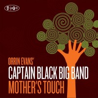 Purchase Orrin Evans' Captain Black Big Band - Mother's Touch