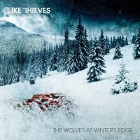 Purchase Like Thieves - The Wolves At Winter's Edge (EP)