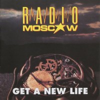 Purchase Radio Moscow - Get A New Life