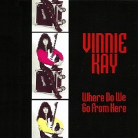Purchase Vinnie Kay - Where Do We Go From Here