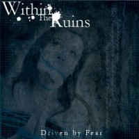 Purchase Within The Ruins - Driven By Fear (EP)