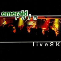 Purchase Emerald Rain - Live2K