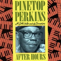 Purchase Pinetop Perkins - After Hours