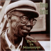 Purchase Pinetop Perkins - Down In Mississippi