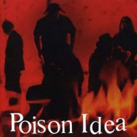 Purchase Poison Idea - We Must Burn