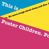 Purchase Poster Children - No More Songs About Sleep And Fire