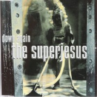 Purchase The Superjesus - Down Again (CDS)