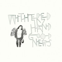 Purchase Withered Hand - Good News