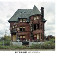Purchase Dry The River - New Ceremony (CDS)