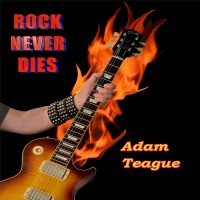 Purchase Adam Teague - Rock Never Dies