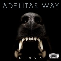 Purchase Adelitas Way - Stuck (Deluxe Edition)