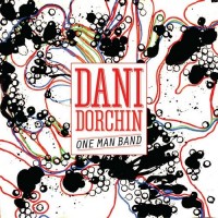 Purchase Dani Dorchin - One Man Band