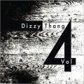 Buy Dizzy Thang - Vol. 4 Mp3 Download