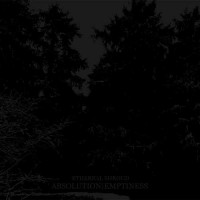 Purchase Ethereal Shroud - Absolution Emptiness
