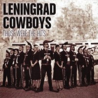 Purchase Leningrad Cowboys - Those Were The Hits CD1