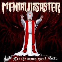 Purchase Mental Disaster - Let The Demon Speak