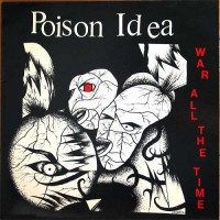 Purchase Poison Idea - War All The Time