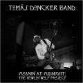 Buy Tomas Doncker Band - Moanin' At Midnight: The Howlin' Wolf Project Mp3 Download