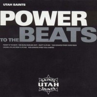 Purchase Utah Saints - Power To The Beats (MCD)