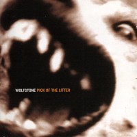 Purchase Wolfstone - Pick Of The Litter