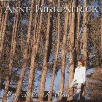 Purchase Anne Kirkpatrick - Cry Like A Man