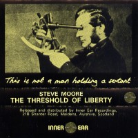 Purchase Steve Moore - The Threshold Of Liberty