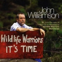 Purchase John Williamson - Wildlife Warriors - It's Time