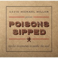 Purchase David Michael Miller - Poisons Sipped