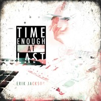 Purchase Erik Jackson - Time Enough At Last