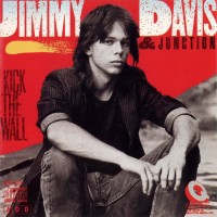Purchase Jimmy Davis & Junction - Kick The Wall