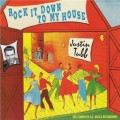 Buy Justin Tubb - Rock It Down To My House CD1 Mp3 Download