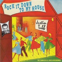 Purchase Justin Tubb - Rock It Down To My House CD1