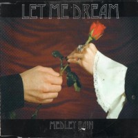 Purchase Let Me Dream - Medley Rain (EP)