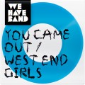 Buy We Have Band - You Came Out (MCD) Mp3 Download