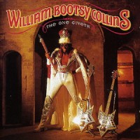 Purchase Bootsy Collins - The One Giveth, The Count Taketh Away (Vinyl)