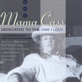 Buy Mama Cass - Dedicated To The One I Love Mp3 Download